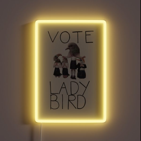 Vote Lady Bird Poster RGB Neon Sign