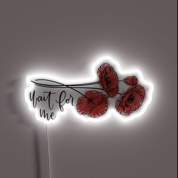 Wait For Me RGB Neon Sign