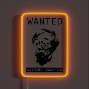 Wanted Satoshi Nakamoto RGB Neon Sign Wanted Satoshi Nakamoto RGB Neon Sign
