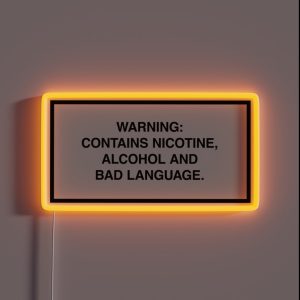 Warning Contains Nicotine Alcohol And Bad Language RGB Neon Sign