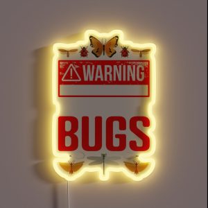 Warning I May Spontaneously Talk About Bugs Funny Entomology RGB Neon Sign Warning I May Spontaneously Talk About Bugs Funny Entomology RGB Neon Sign
