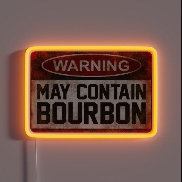 Warning May Contain Bourbon RGB Neon Sign