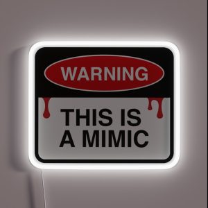 Warning This Is A Mimic RGB Neon Sign