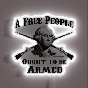 Washington Quote A Free People RGB Neon Sign