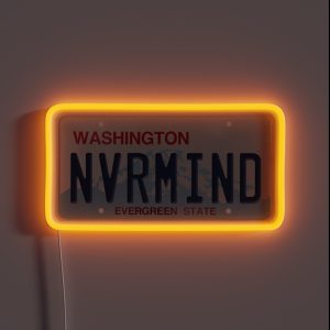 Washington State License Plate NVRMIND RGB Neon Sign Washington State License Plate NVRMIND RGB Neon Sign
