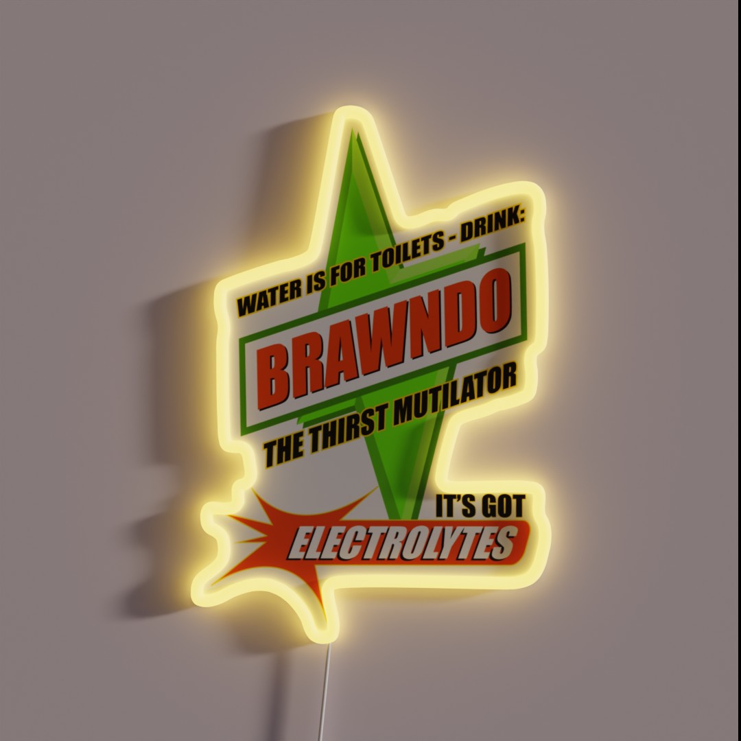 Water Is For Toilets Drink Brawndo RGB Neon Sign Water Is For Toilets Drink Brawndo RGB Neon Sign