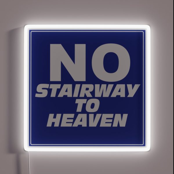 Wayne S World No Stairway To Heaven Sign RGB Neon Sign