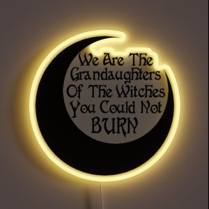We Are The Grandaughters RGB Neon Sign