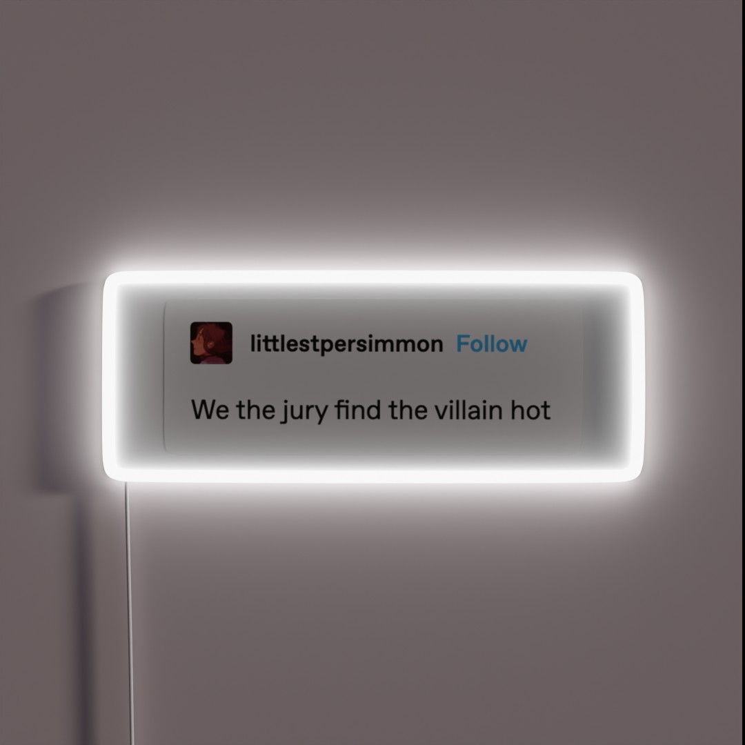 We The Jury Find The Villain Hot RGB Neon Sign We The Jury Find The Villain Hot RGB Neon Sign