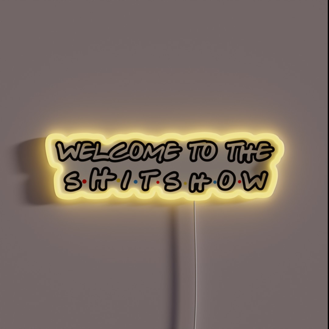 Welcome To The Shitshow RGB Neon Sign Welcome To The Shitshow RGB Neon Sign