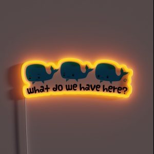 Whale Whale Whale Dark Text RGB Neon Sign