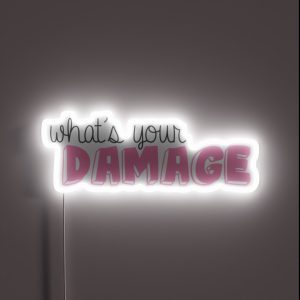 What S Your Damage RGB Neon Sign