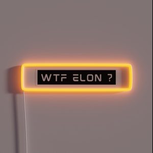 What The Fuck Elon Musk Tesla Bumper RGB Neon Sign