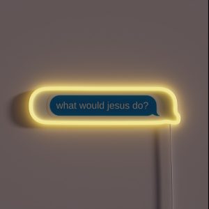 What Would Jesus Do RGB Neon Sign What Would Jesus Do RGB Neon Sign