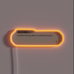 When I Ve Finished My Tea Y Shtola Rhul RGB Neon Sign