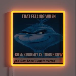 When Knee Surgery Tomorrow RGB Neon Sign