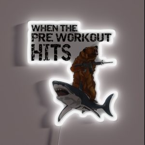 When The Pre Workout Hits Weightlifting RGB Neon Sign When The Pre Workout Hits Weightlifting RGB Neon Sign