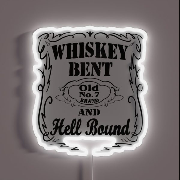 Whiskey Bent And Hell Bound 1 RGB Neon Sign