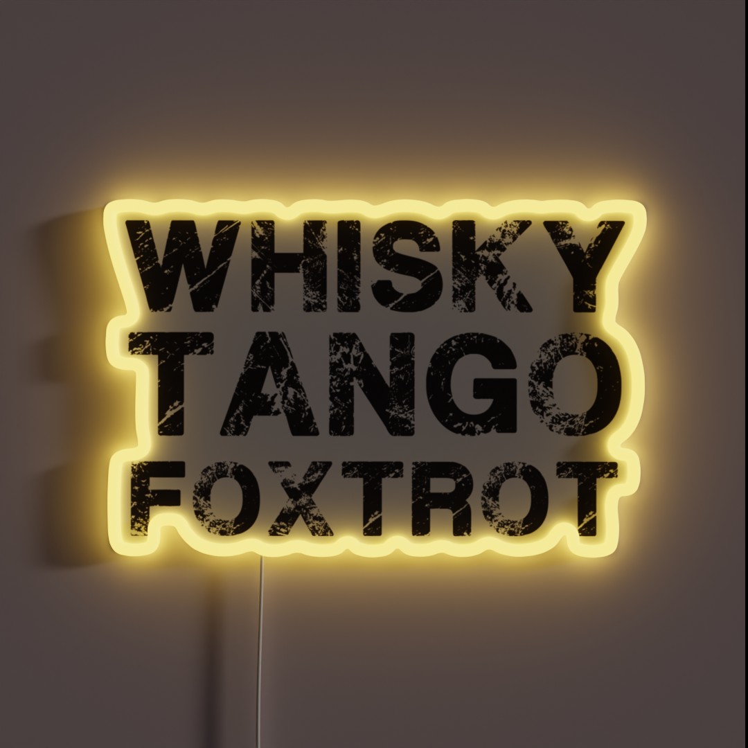 Whisky Tango Foxtrot 2 RGB Neon Sign Whisky Tango Foxtrot 2 RGB Neon Sign