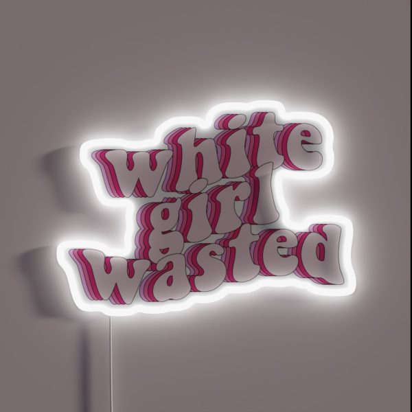 White Girl Wasted Decal RGB Neon Sign
