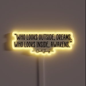 Who Looks Inside Awakens Carl Jung Quote RGB Neon Sign