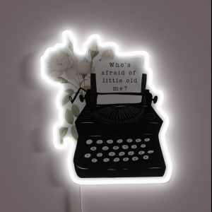 Who S Afraid Of Little Old Me TTPD RGB Neon Sign