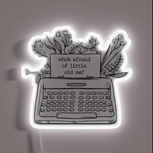 Who S Afraid Typewriter RGB Neon Sign