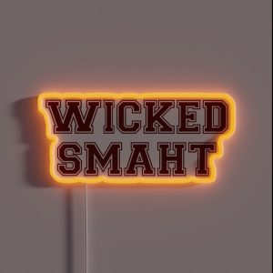 Wicked Smart Smaht College Boston RGB Neon Sign