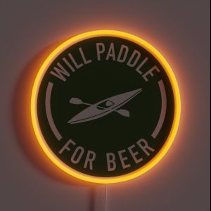 Will Paddle For Beer RGB Neon Sign