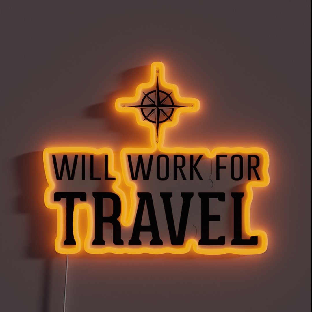 Will Work For Travel RGB Neon Sign Will Work For Travel RGB Neon Sign