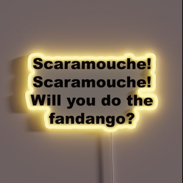 Will You Do The Fandango RGB Neon Sign
