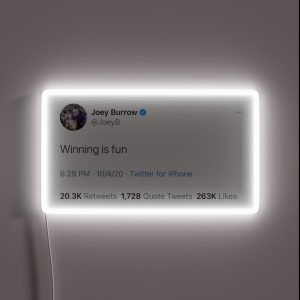 Winning Is Fun Joe Burrow Tweet RGB Neon Sign