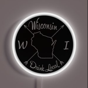 Wisconsin Drink Local WI RGB Neon Sign