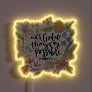 With God All Things Are Possible Matthew 19 26 RGB Neon Sign