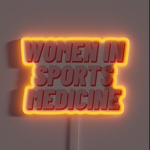 Women In Sports Medicine RGB Neon Sign
