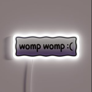 Womp Womp Bumper RGB Neon Sign