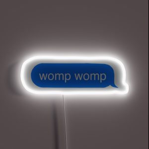 Womp Womp RGB Neon Sign