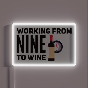 Working From 9 To Wine RGB Neon Sign