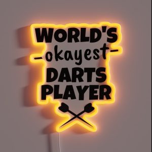 World S Okayest Darts Player RGB Neon Sign