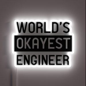 World S Okayest Engineer RGB Neon Sign