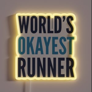 World S Okayest Runner RGB Neon Sign World S Okayest Runner RGB Neon Sign