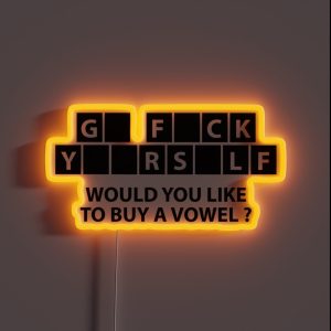 Would You Like To Buy A Vowel RGB Neon Sign