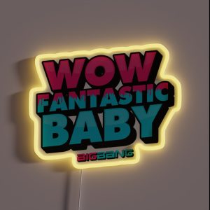 WOW FANTASTIC BABY RGB Neon Sign