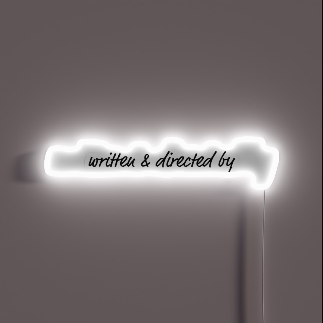 Written And Directed RGB Neon Sign Written And Directed RGB Neon Sign