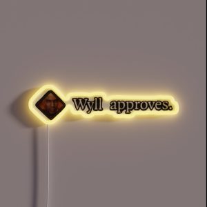 Wyll Approves RGB Neon Sign