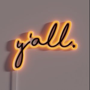 Y All It S A Southern Thing RGB Neon Sign