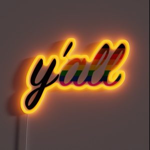 Y All Means All RGB Neon Sign