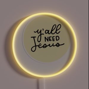 Y All Need Jesus RGB Neon Sign