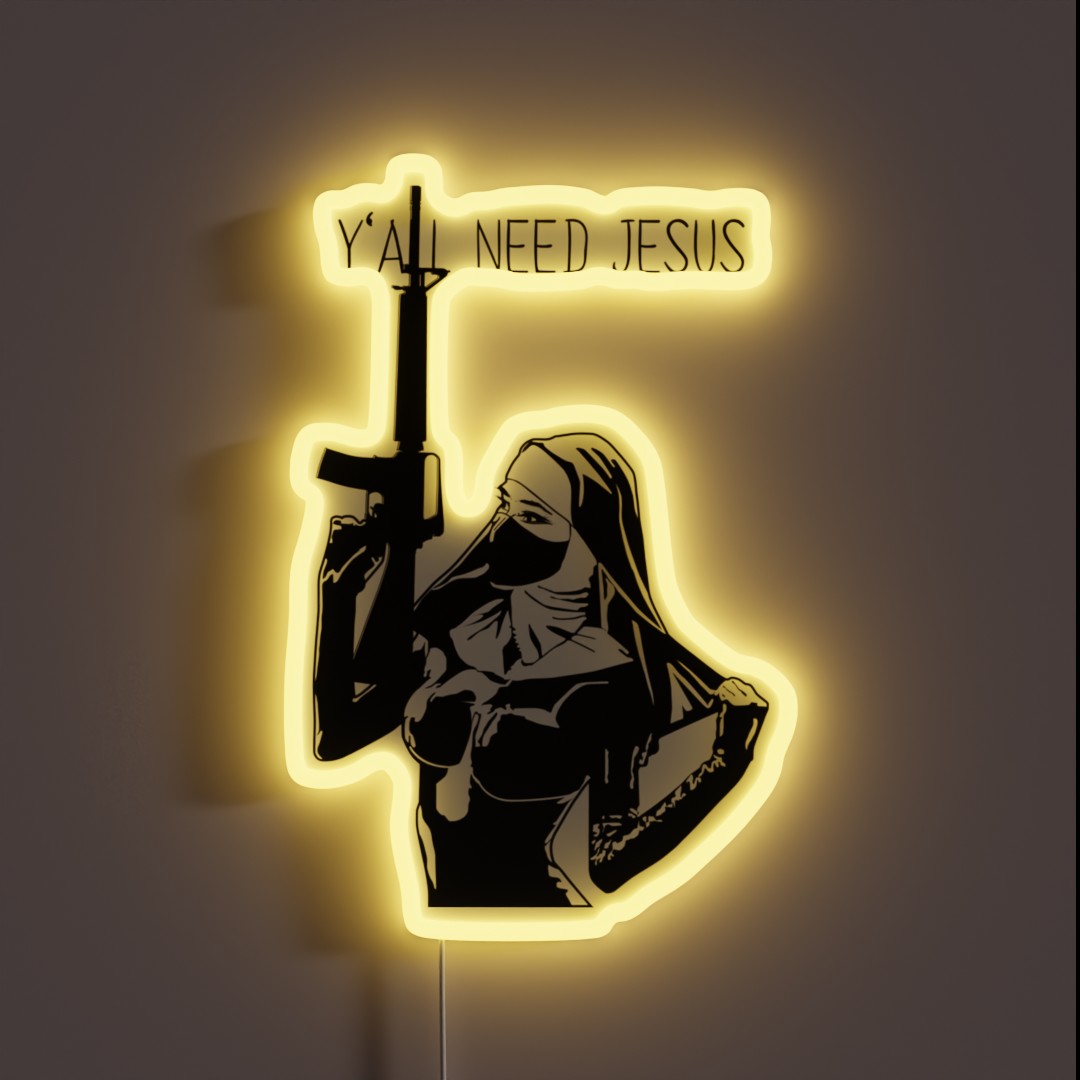 Y All Need Jesus RGB Neon Sign Y All Need Jesus RGB Neon Sign