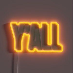 Y ALL RGB Neon Sign
